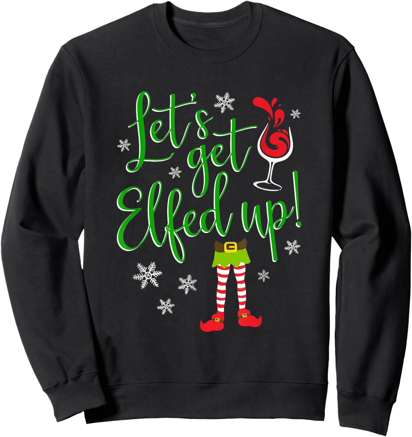 Let's Get Elfed Up Christmas Ladies Wine Drinking Sweatshirt - Sweatshirt | Black