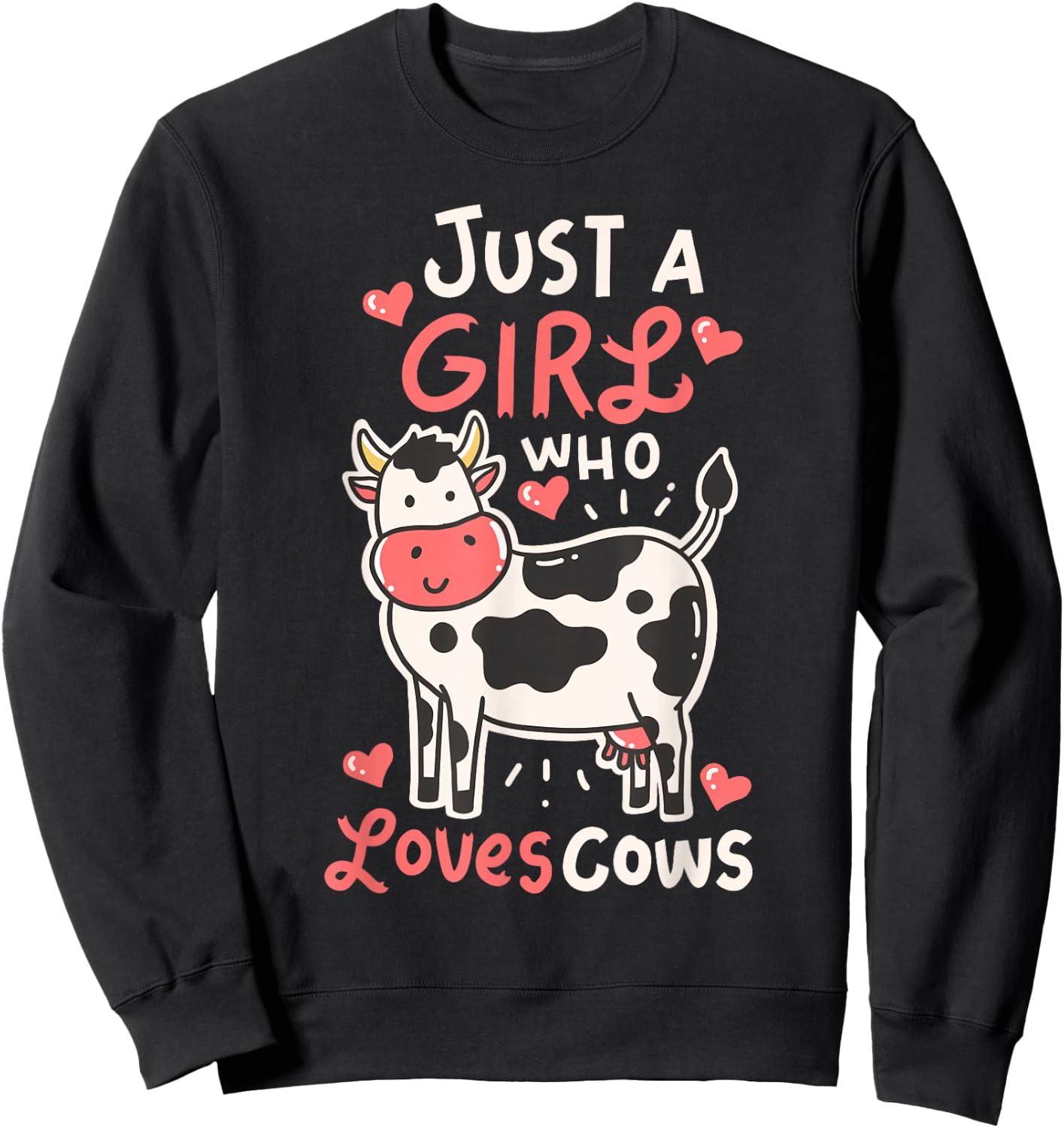 Cow Just A Girl Who Loves Cows Farmer Butcher Milk Sweatshirt - Sweatshirt | Black