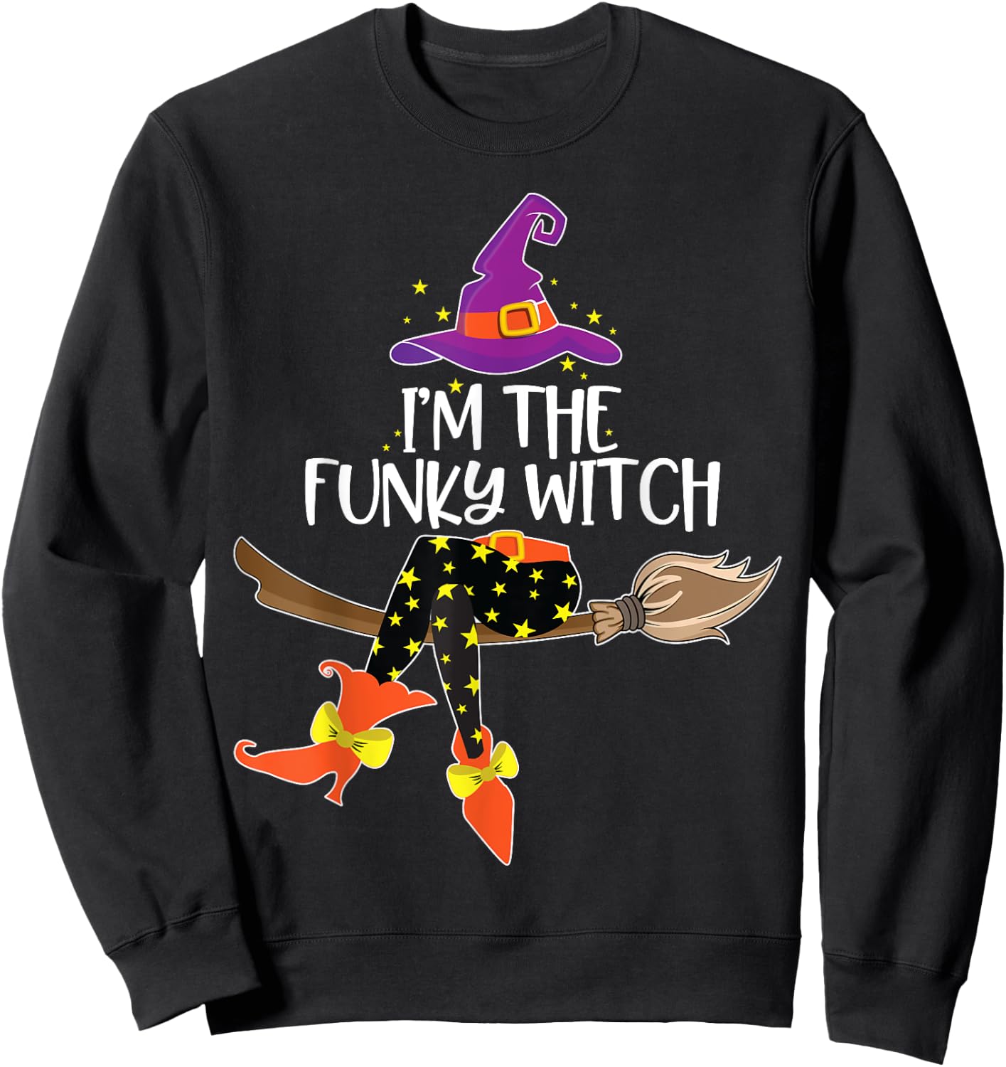 Im the Funky Witch Shirt Halloween Matching Group Costume Sweatshirt - Sweatshirt | Black