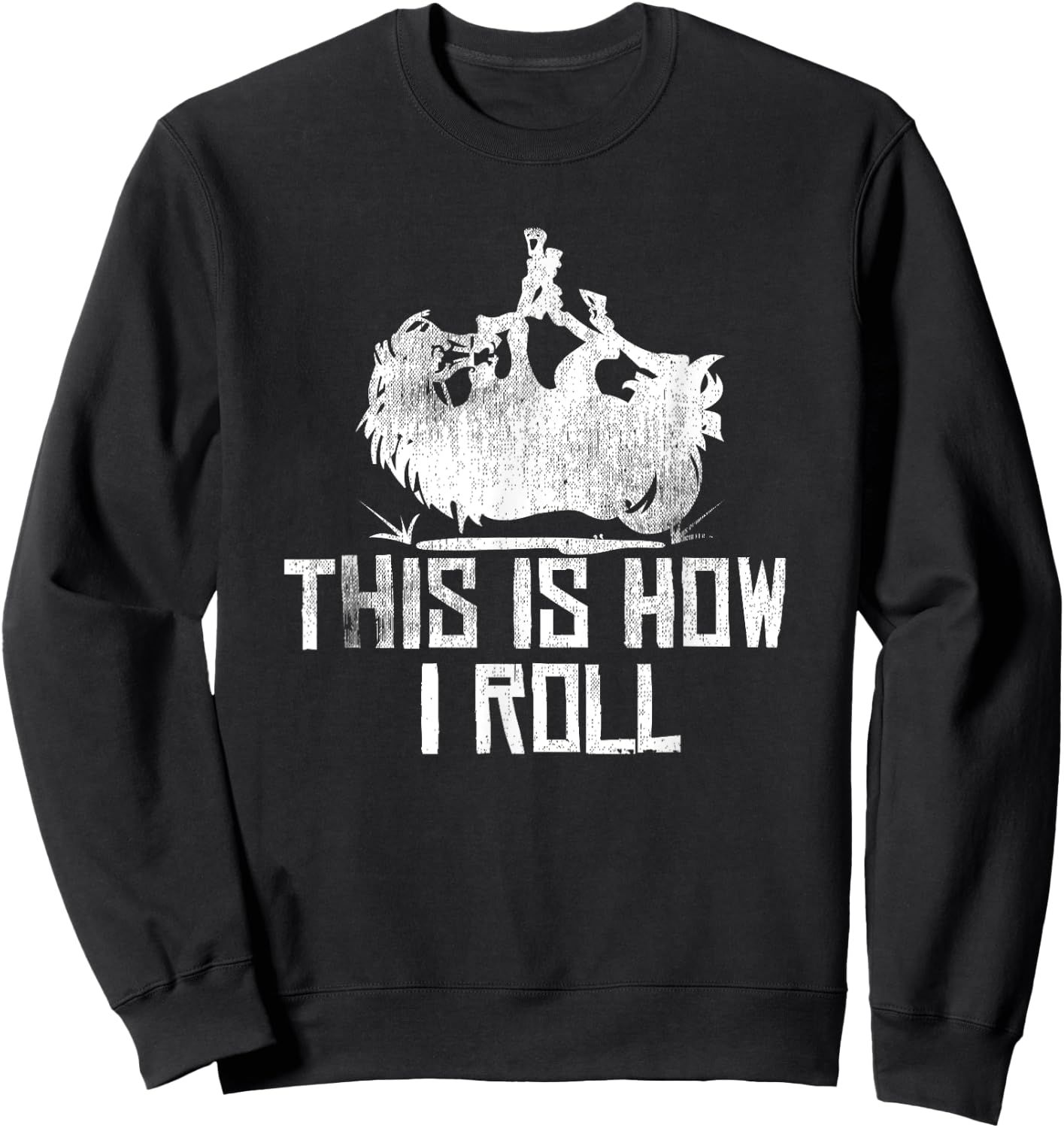 This Is How I Roll Horse Lover Horseback Riding Equestrian Sweatshirt - Sweatshirt | Black