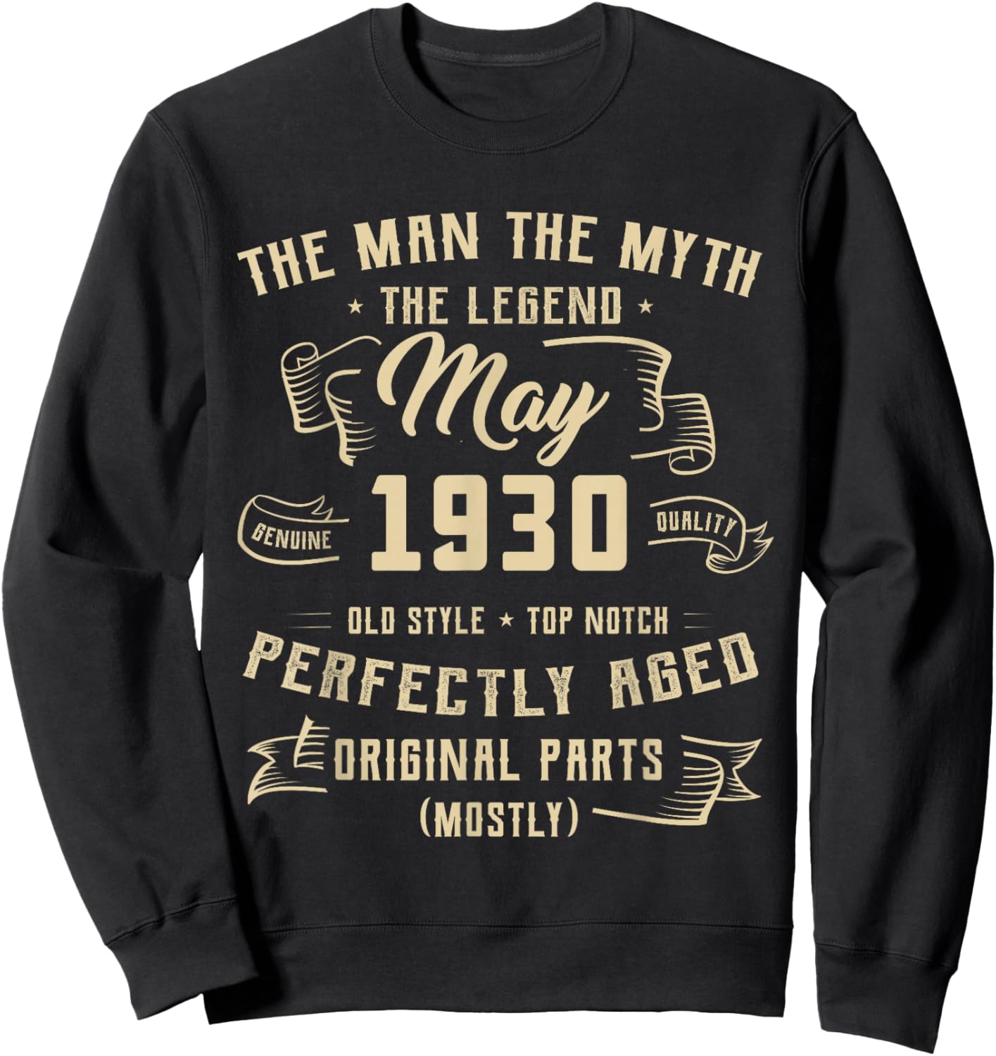 Man Myth Legend May 1930 96th Birthday 96 Yrs Old Sweatshirt - Sweatshirt | Black