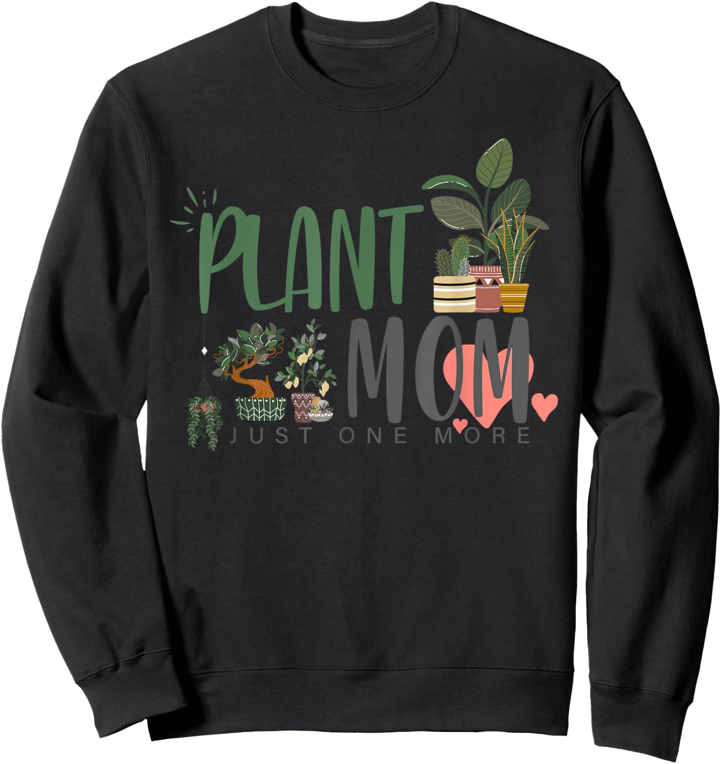 Plant Mom | Plant Lover Sweatshirt - Sweatshirt | Black