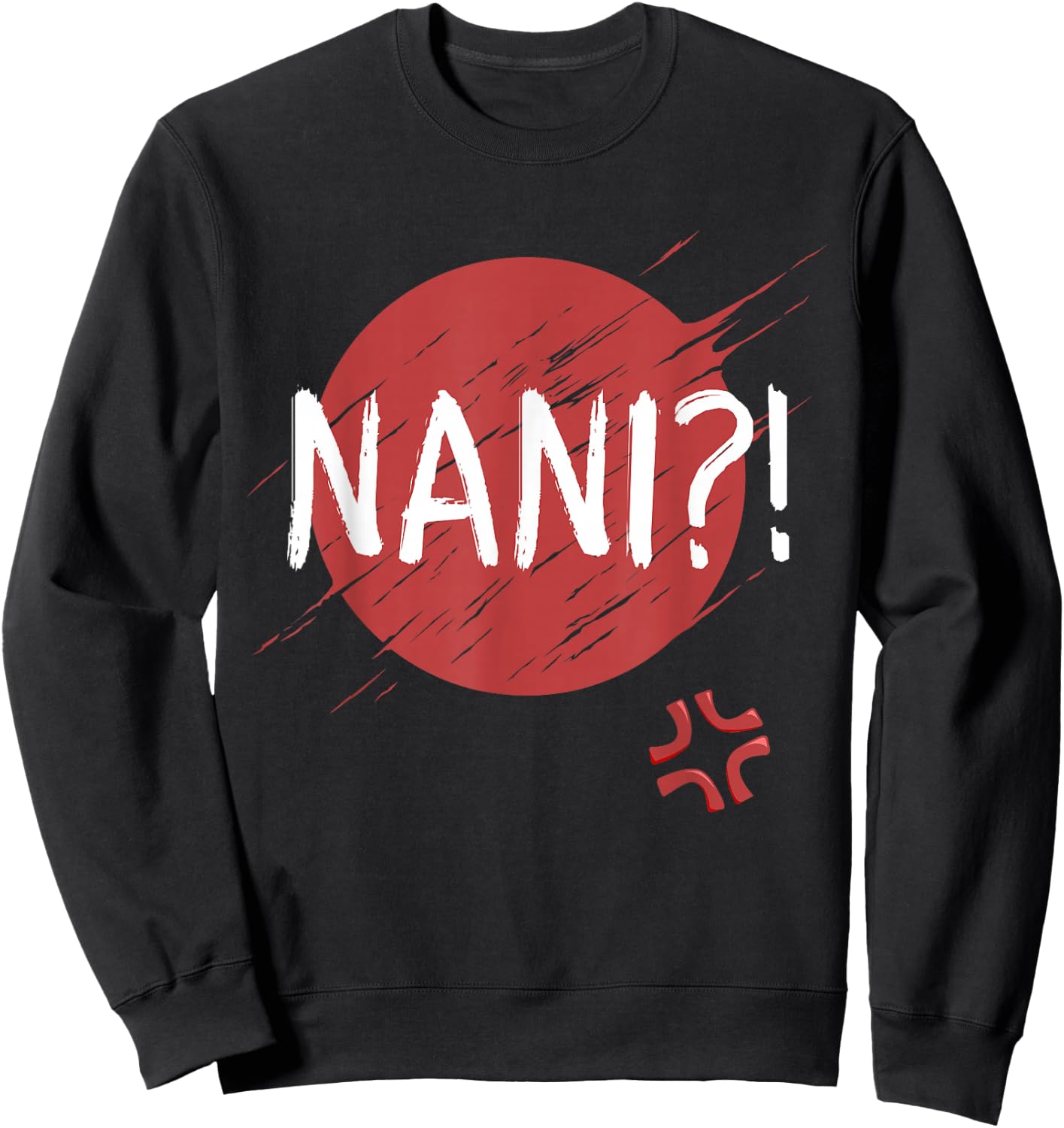 Nani! What? Funny Japanese Anime manga Sweatshirt - Sweatshirt | Black