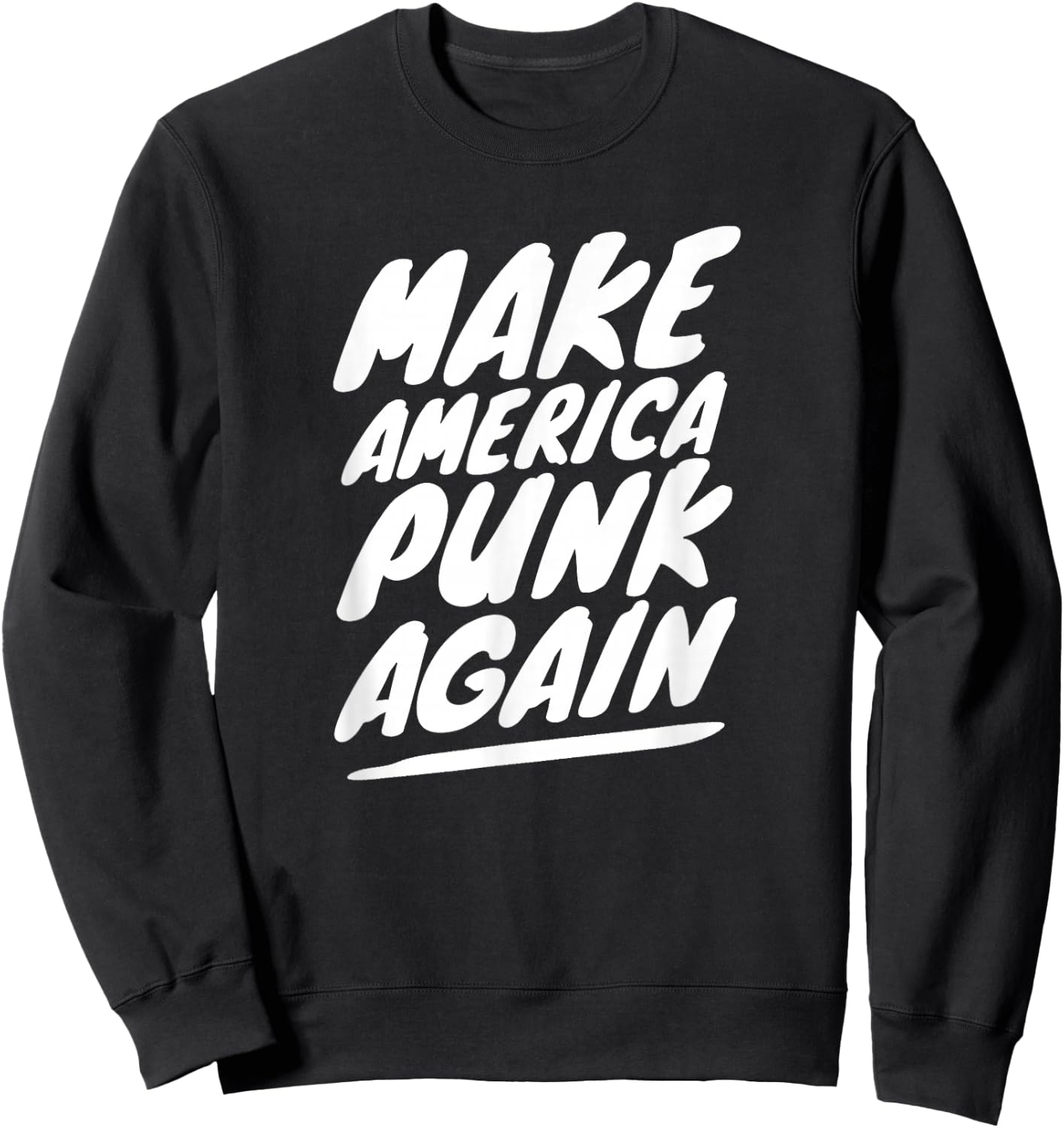 Make America Punk Again Sweatshirt - Sweatshirt | Black