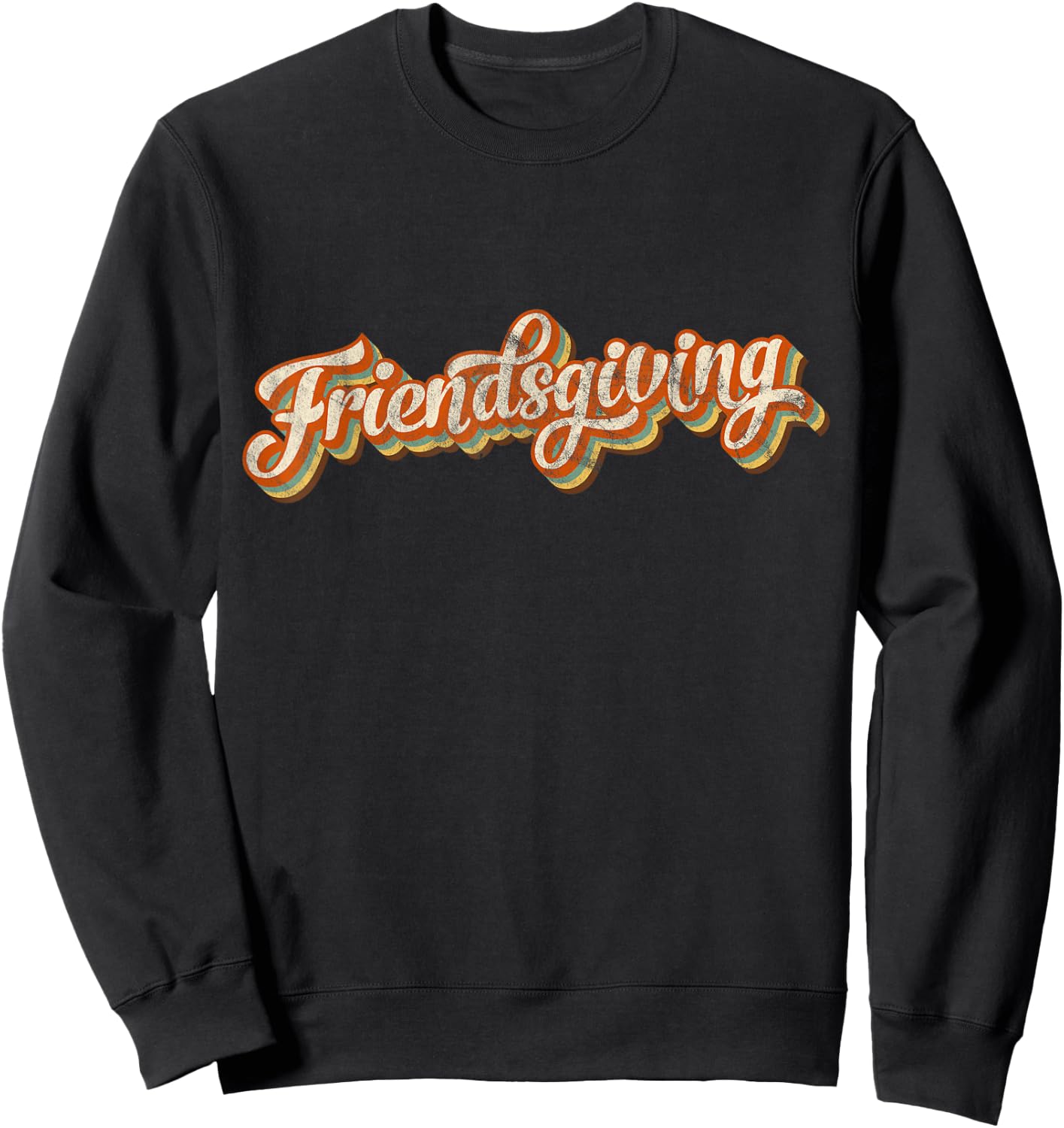 Vintage Friendsgiving Thanksgiving Costume Turkey Day Gifts Sweatshirt - Sweatshirt | Black