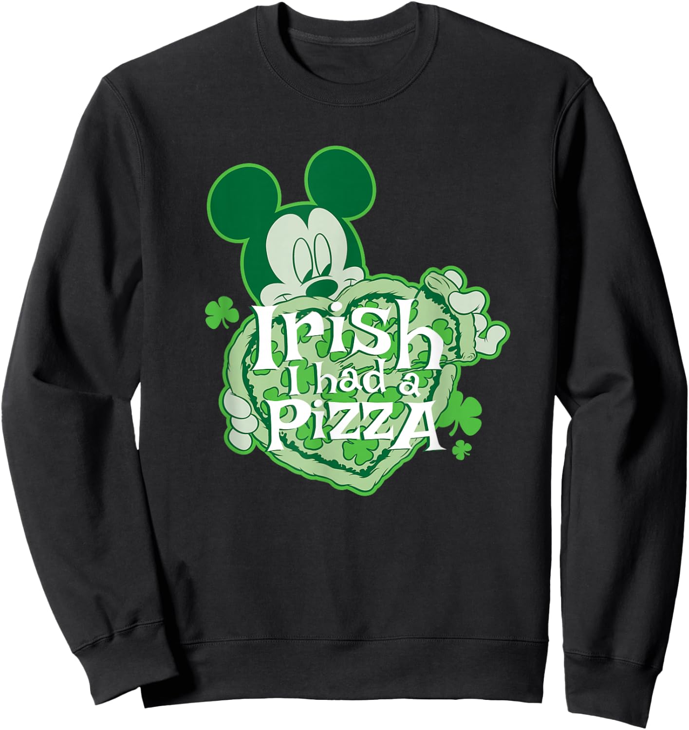 Disney Mickey Mouse Irish I Had a Pizza St. Patrick's Day Sweatshirt - Sweatshirt | Black