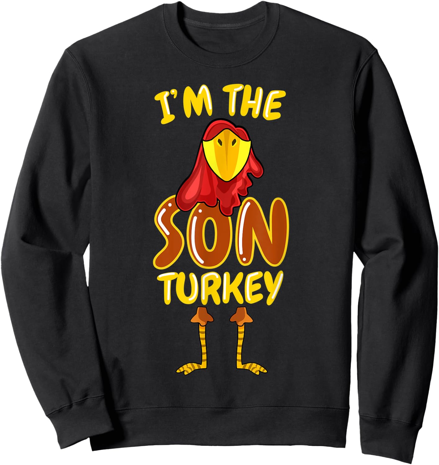 Son Turkey Matching Family PJs Outfit Funny Thanksgiving Sweatshirt - Sweatshirt | Black