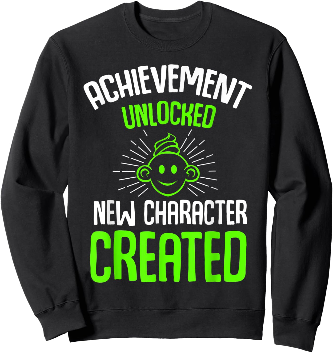 Achievement Unlocked New Character Created Funny Pregnancy Sweatshirt - Sweatshirt | Black