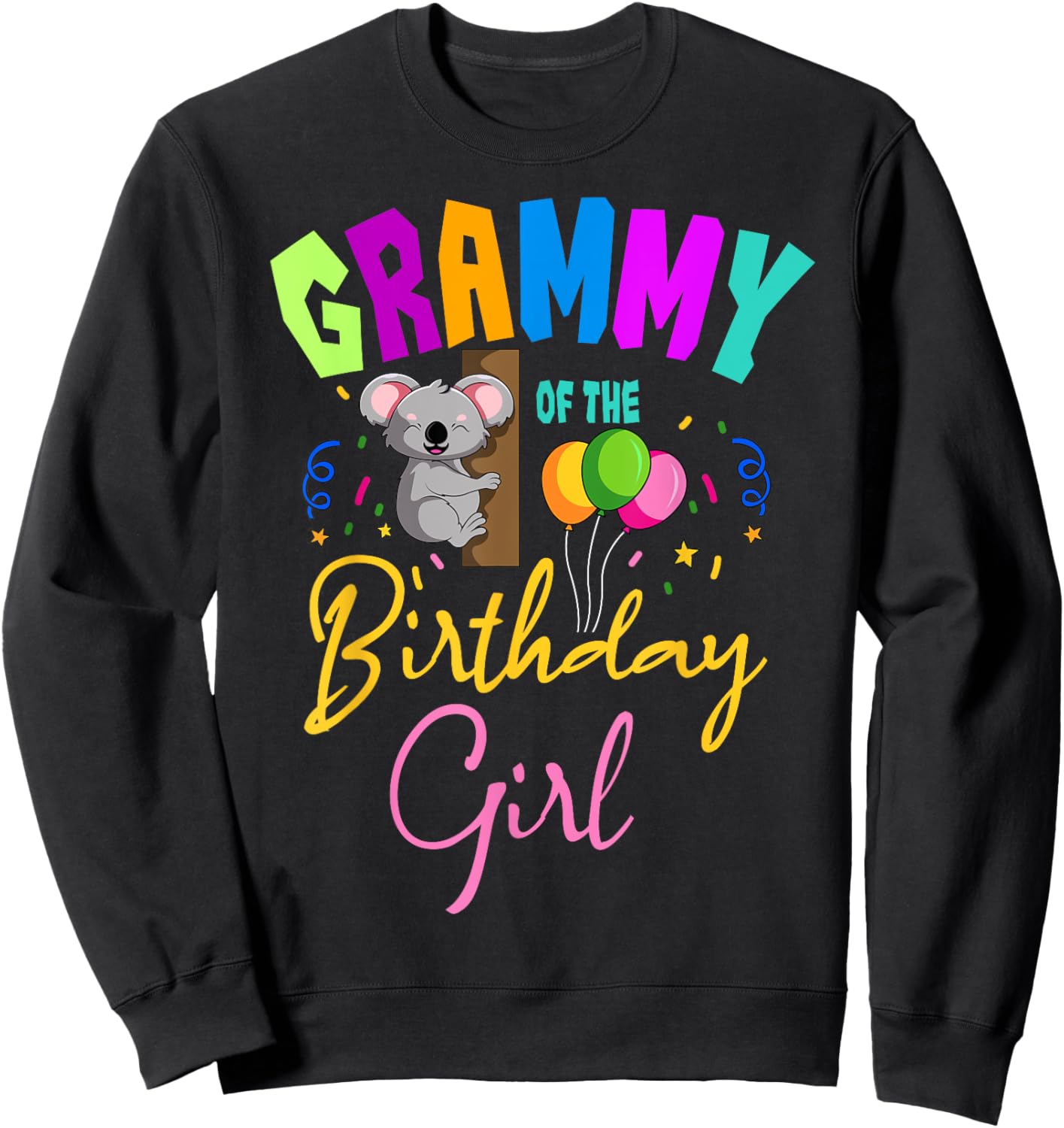 Grammy Of The Birthday Girl Koala Family Bday Party Grammy Sweatshirt - Sweatshirt | Black