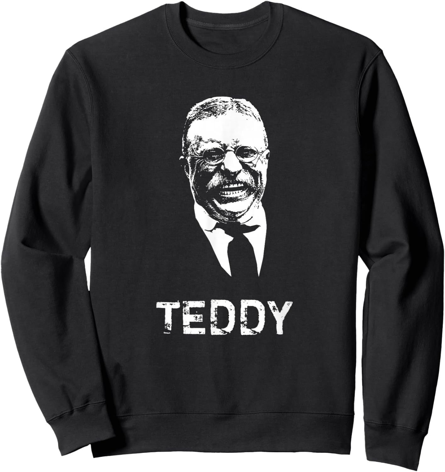 TEDDY - Smiling Theodore Roosevelt Sweatshirt - Sweatshirt | Black