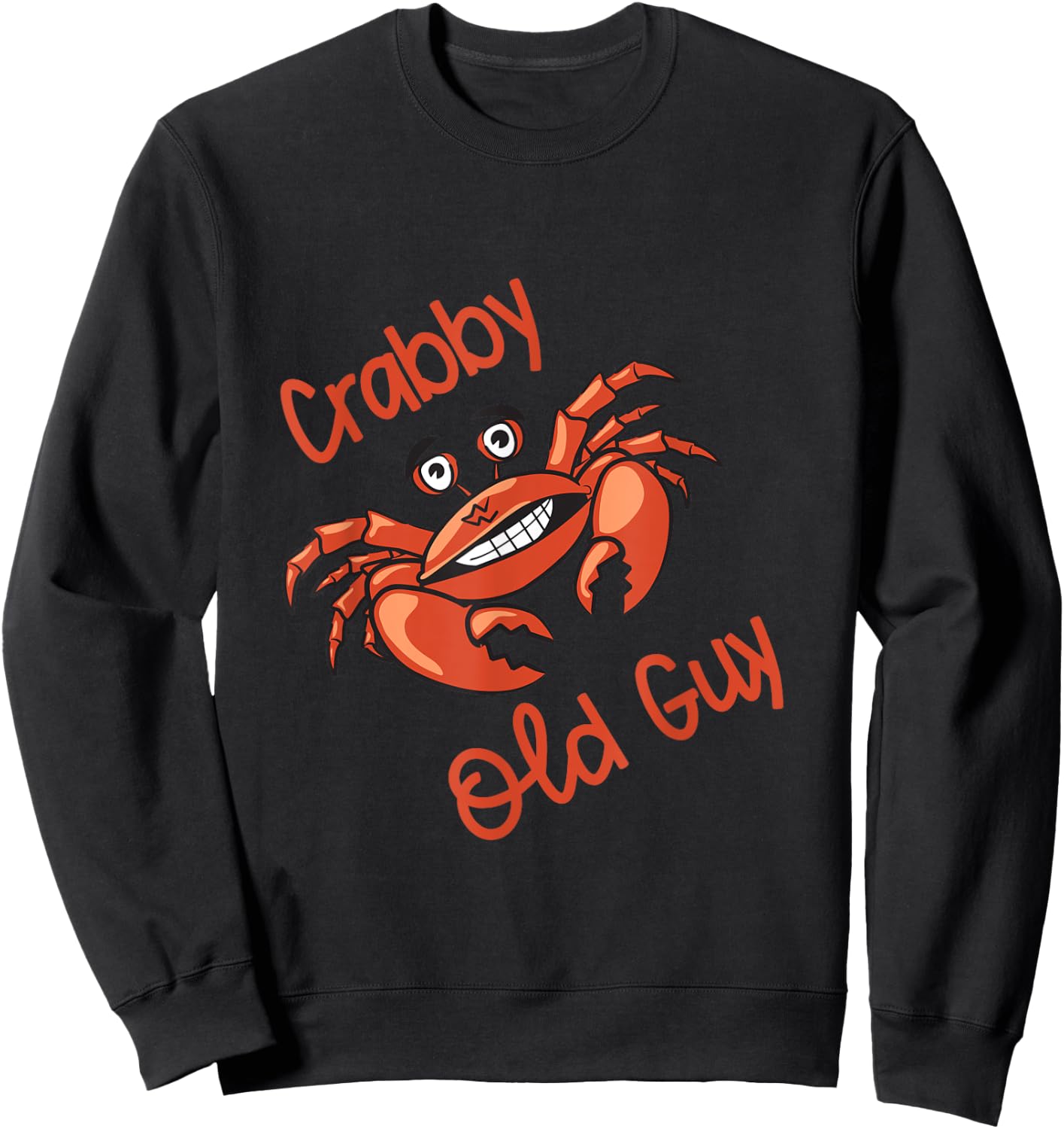 Crabby Old Guy Sweatshirt - Sweatshirt | Black