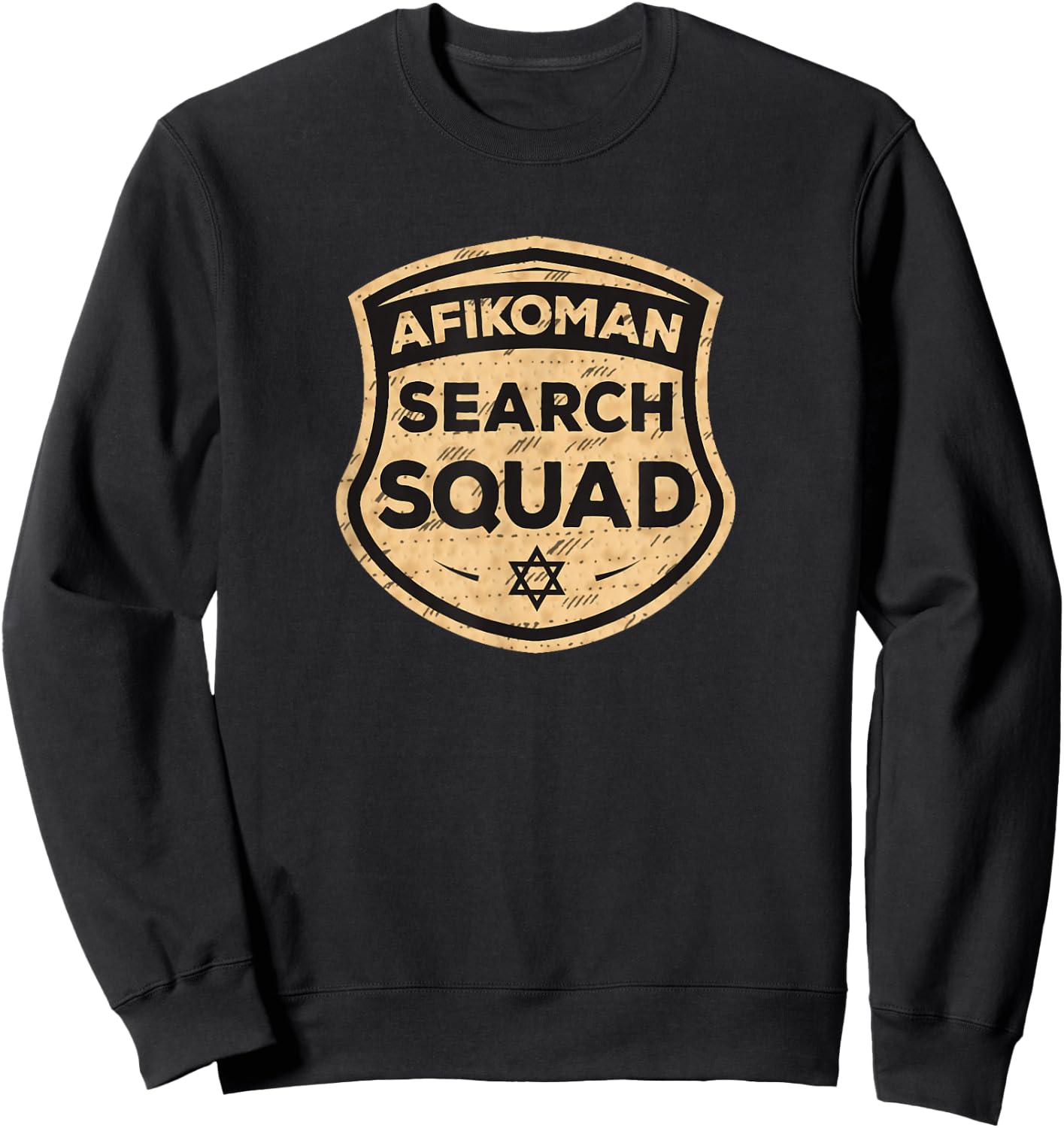 Afikoman Search Squad Funny Passover Seder Gift Sweatshirt - Sweatshirt | Black