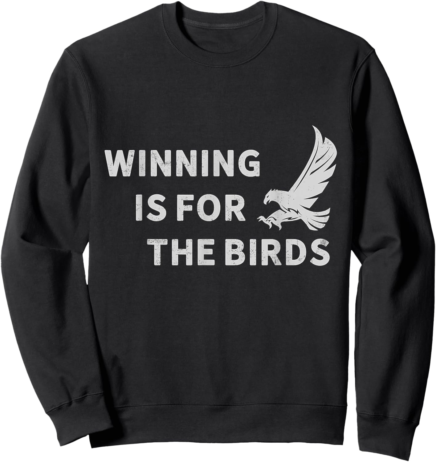 Winning Is For The Birds Vintage Eagle Mascot Sweatshirt - Sweatshirt | Black