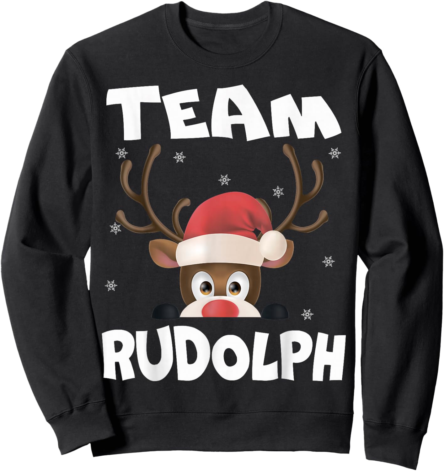 Team Rudolph Funny Xmas Reindeer Deer Lover Gift Design Sweatshirt - Sweatshirt | Black
