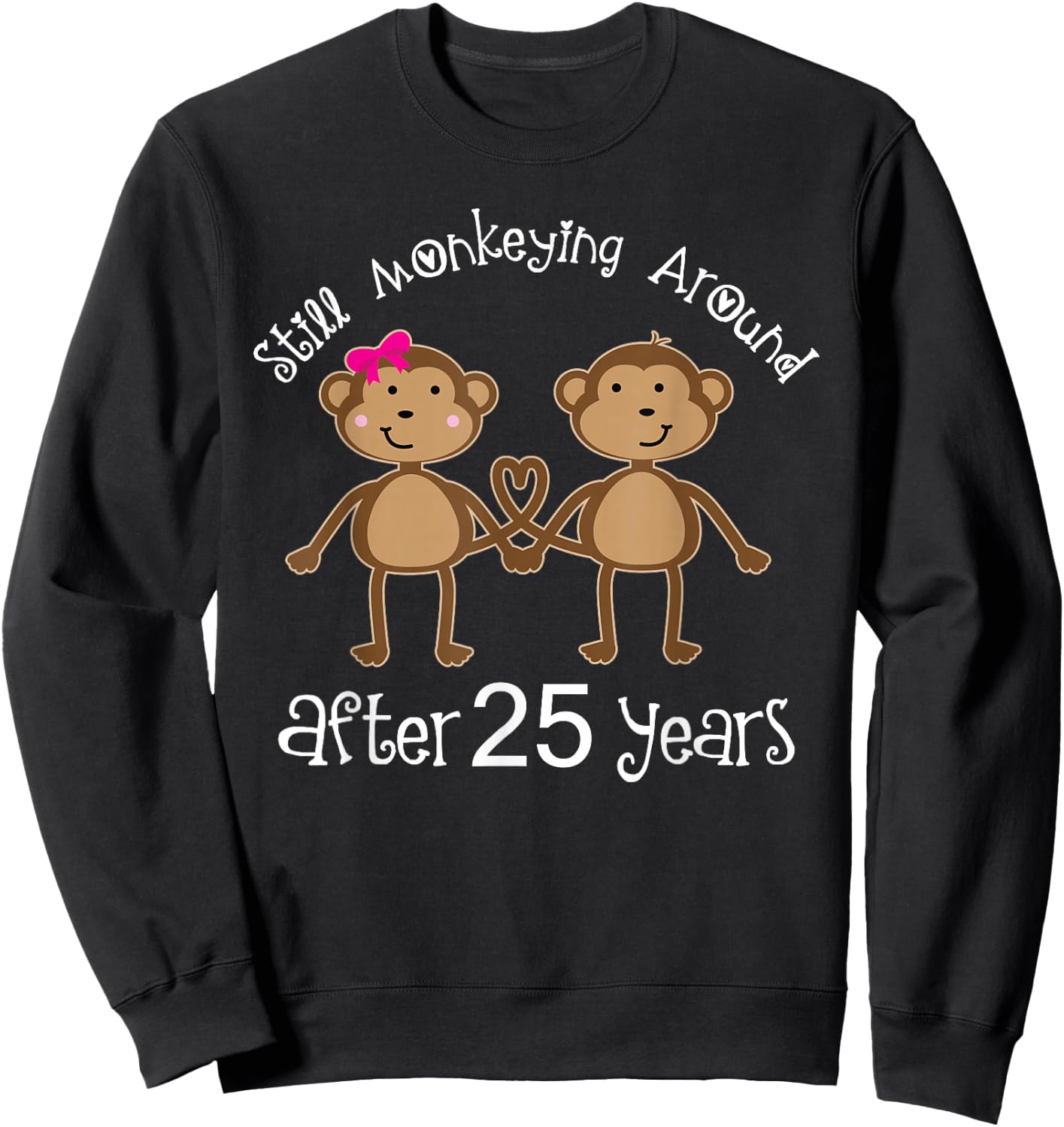25th Anniversary Funny Monkey Couples Photo Shirt Sweatshirt - Sweatshirt | Black