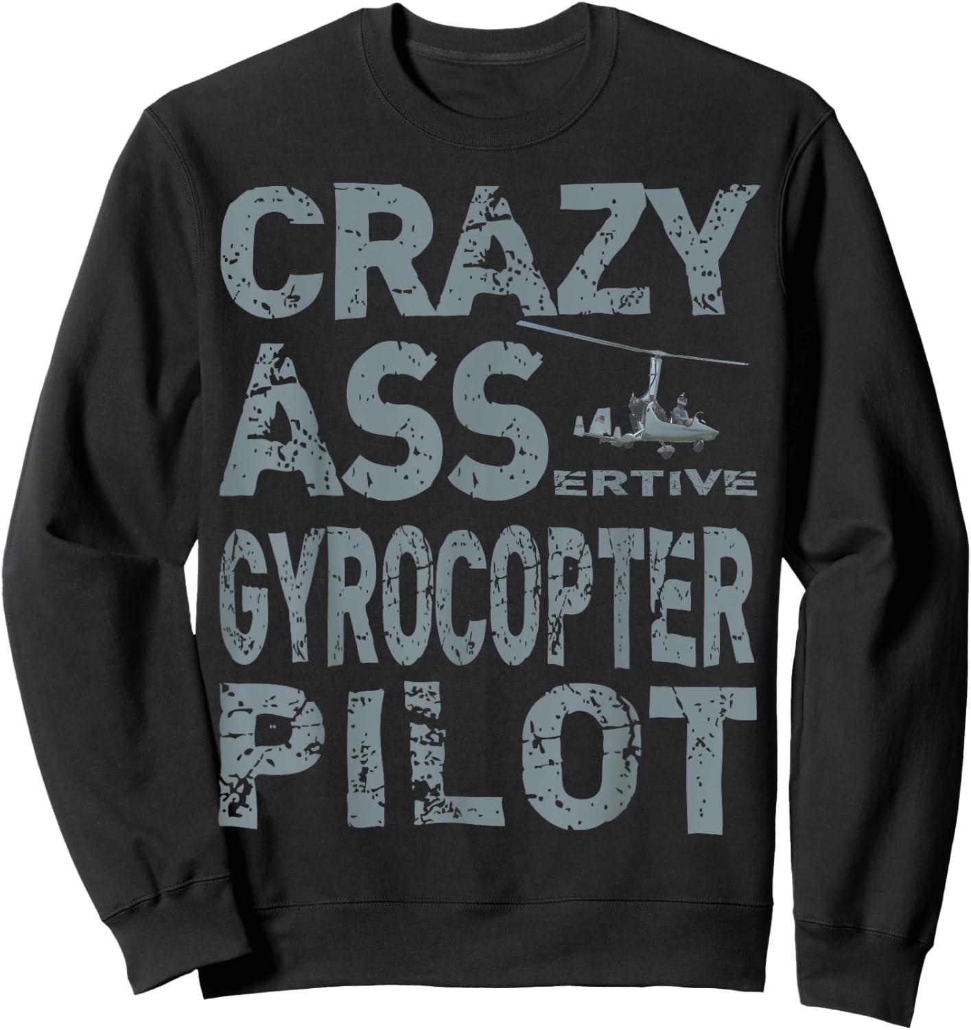Autogyro Pilot Training Assertive Gyroplane Aircraft Pilot Sweatshirt - Sweatshirt | Black