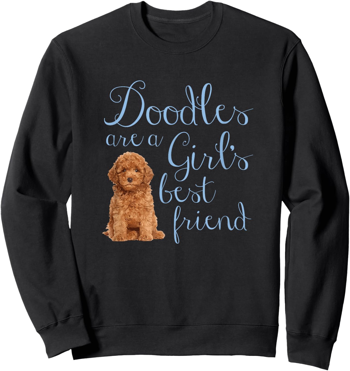 Doodles are a Girl's Best Friend Golden Labradoodle Dog Mom Sweatshirt - Sweatshirt | Black
