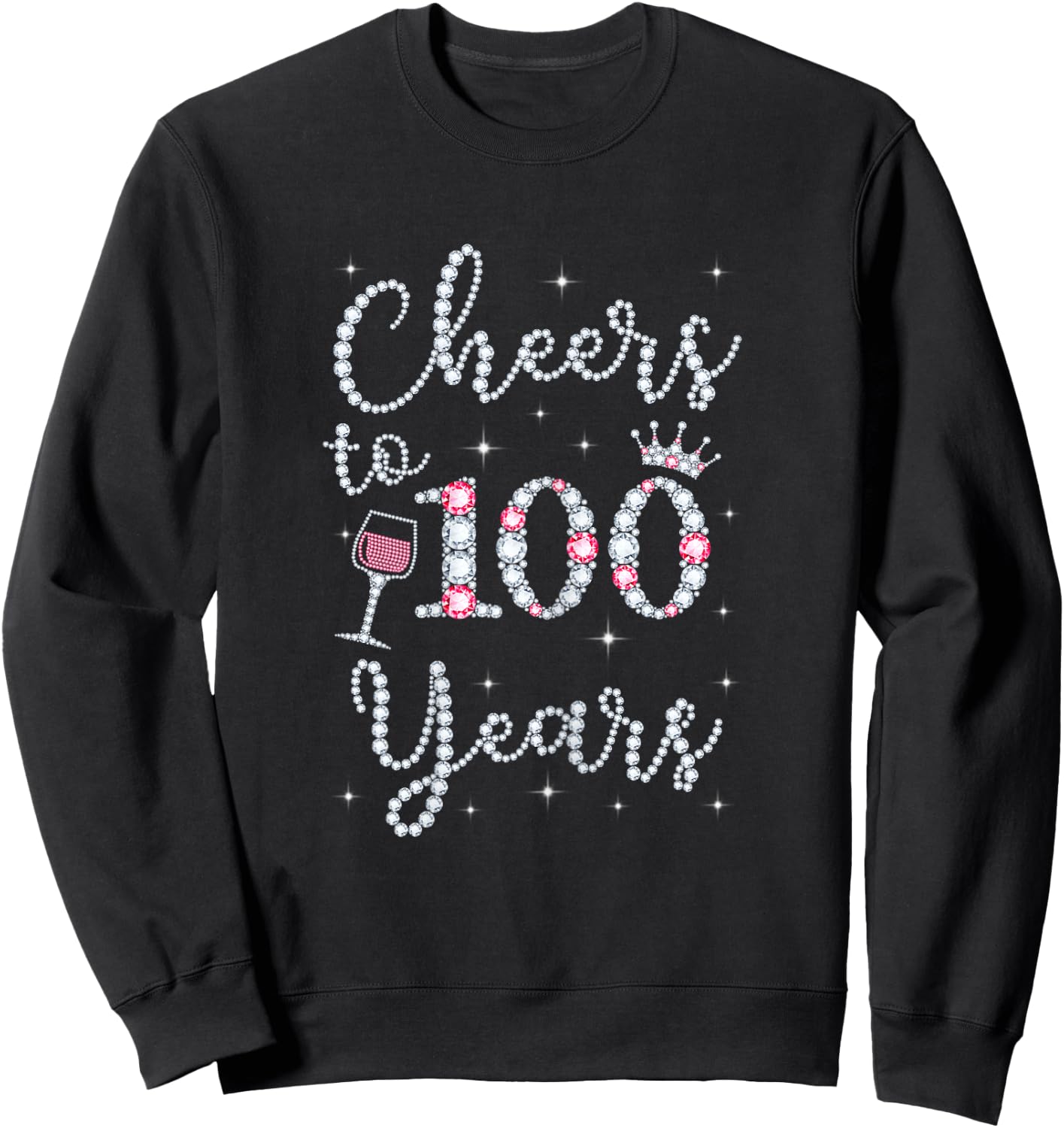 Cheers to 100 Years 1919 100th Birthday Gift Sweatshirt - Sweatshirt | Black