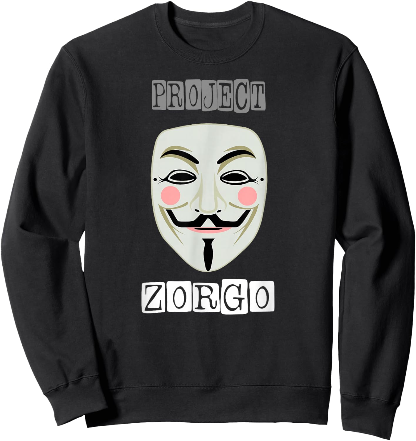 Project Zorgo Anonymous Mask Hacker Sweatshirt - Sweatshirt | Black