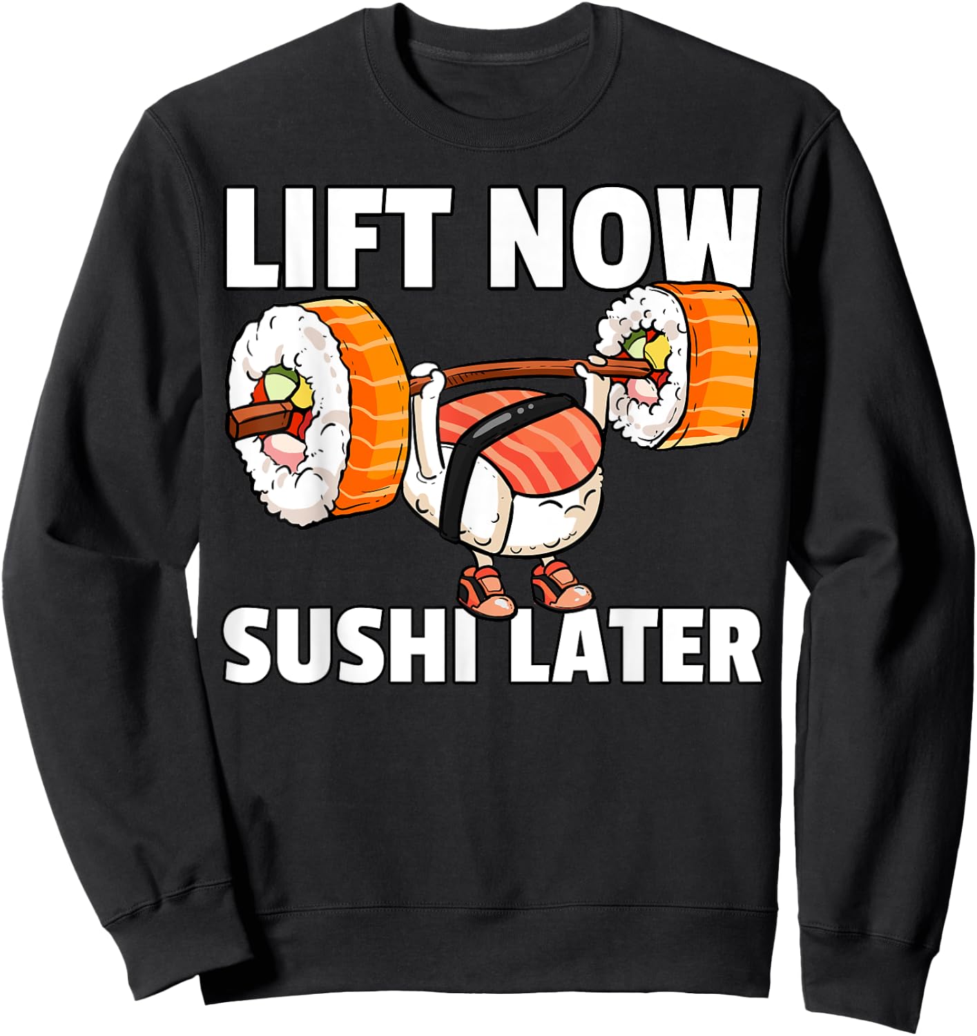 Sushi Weight Lifting Fitness Workout Training Gym Sweatshirt - Sweatshirt | Black
