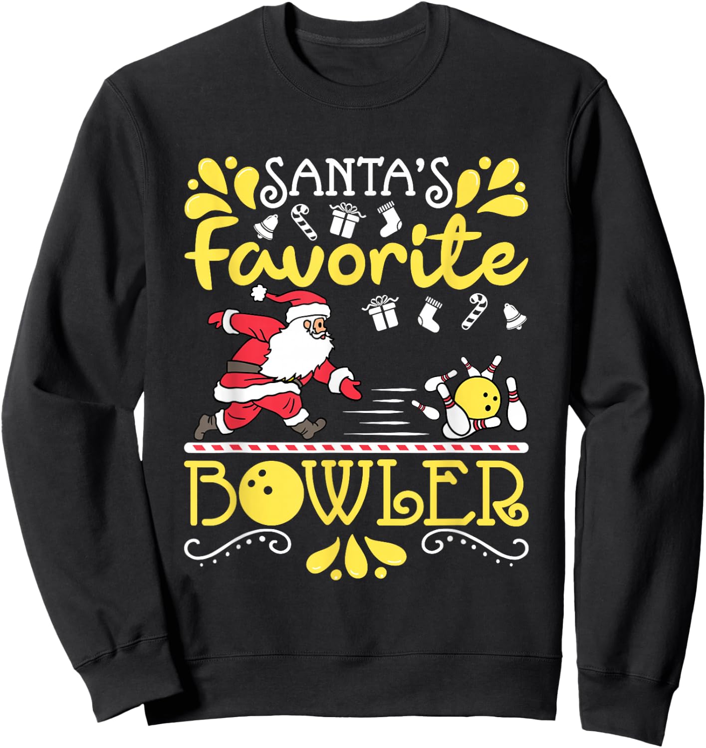 Santa's Favorite Bowler Santa Claus Bowling Christmas Sweatshirt - Sweatshirt | Black