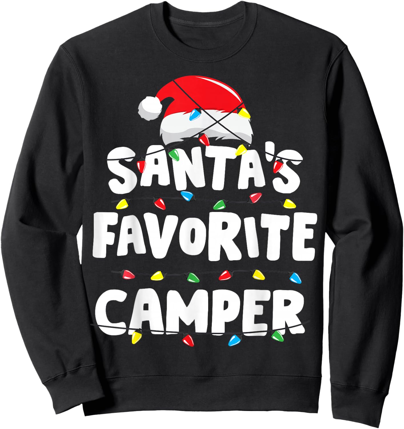 Camper Camping Christmas Santa's Favorite Funny Xmas Sweatshirt - Sweatshirt | Black