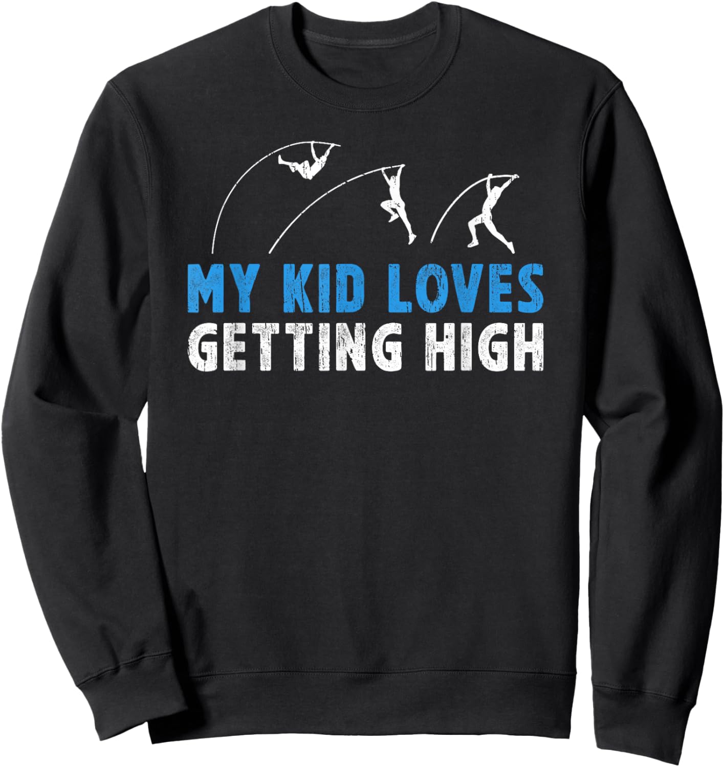 Pole Vault Dad Of A Pole Vaulter Funny Pole Vaulting Father Sweatshirt - Sweatshirt | Black