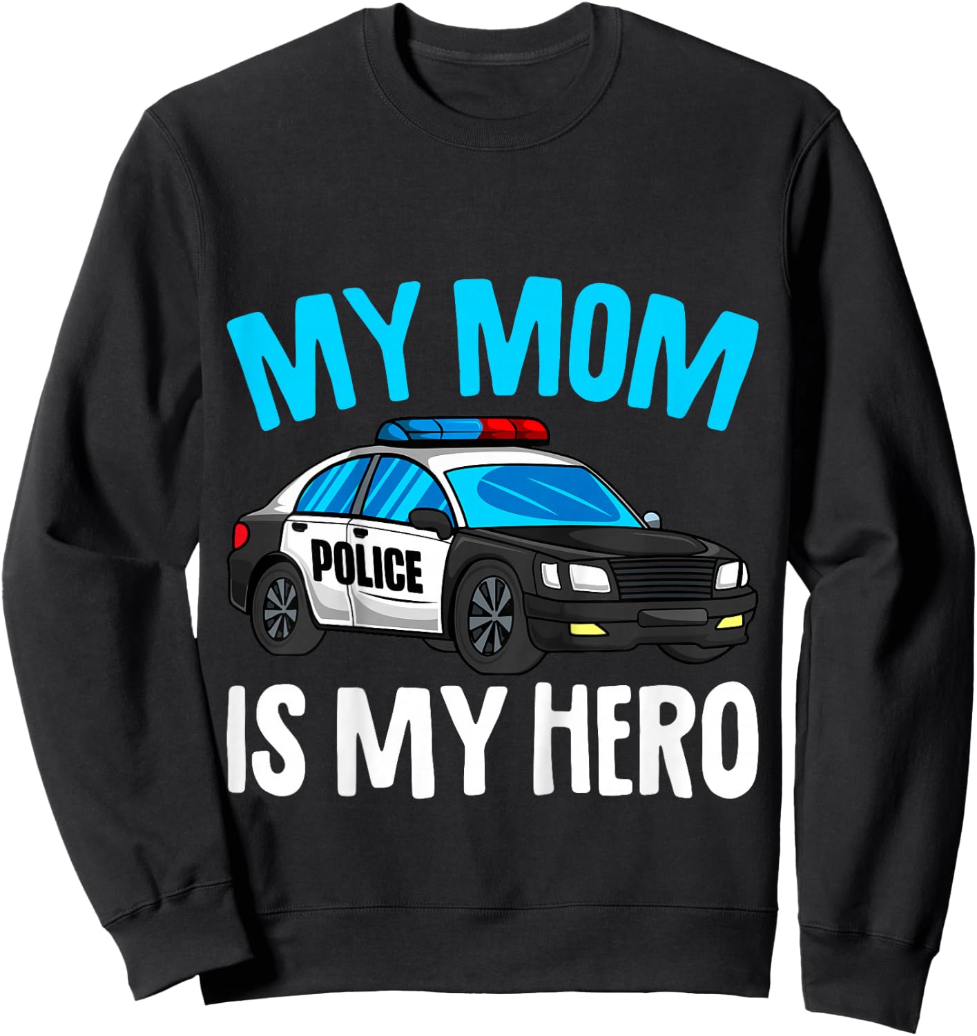 Kids Mom is my Hero Police Toddler Police Officer Cop Boys Kids Sweatshirt - Sweatshirt | Black