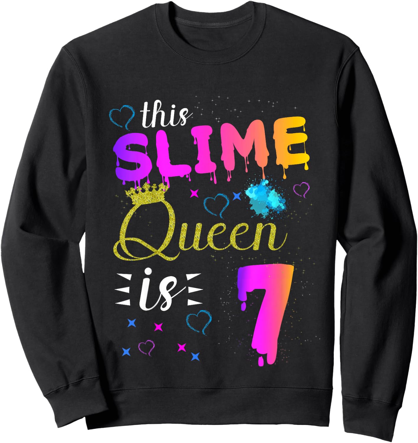 slime queen crown Birthday 7th Gift girls 7 years old Sweatshirt - Sweatshirt | Black
