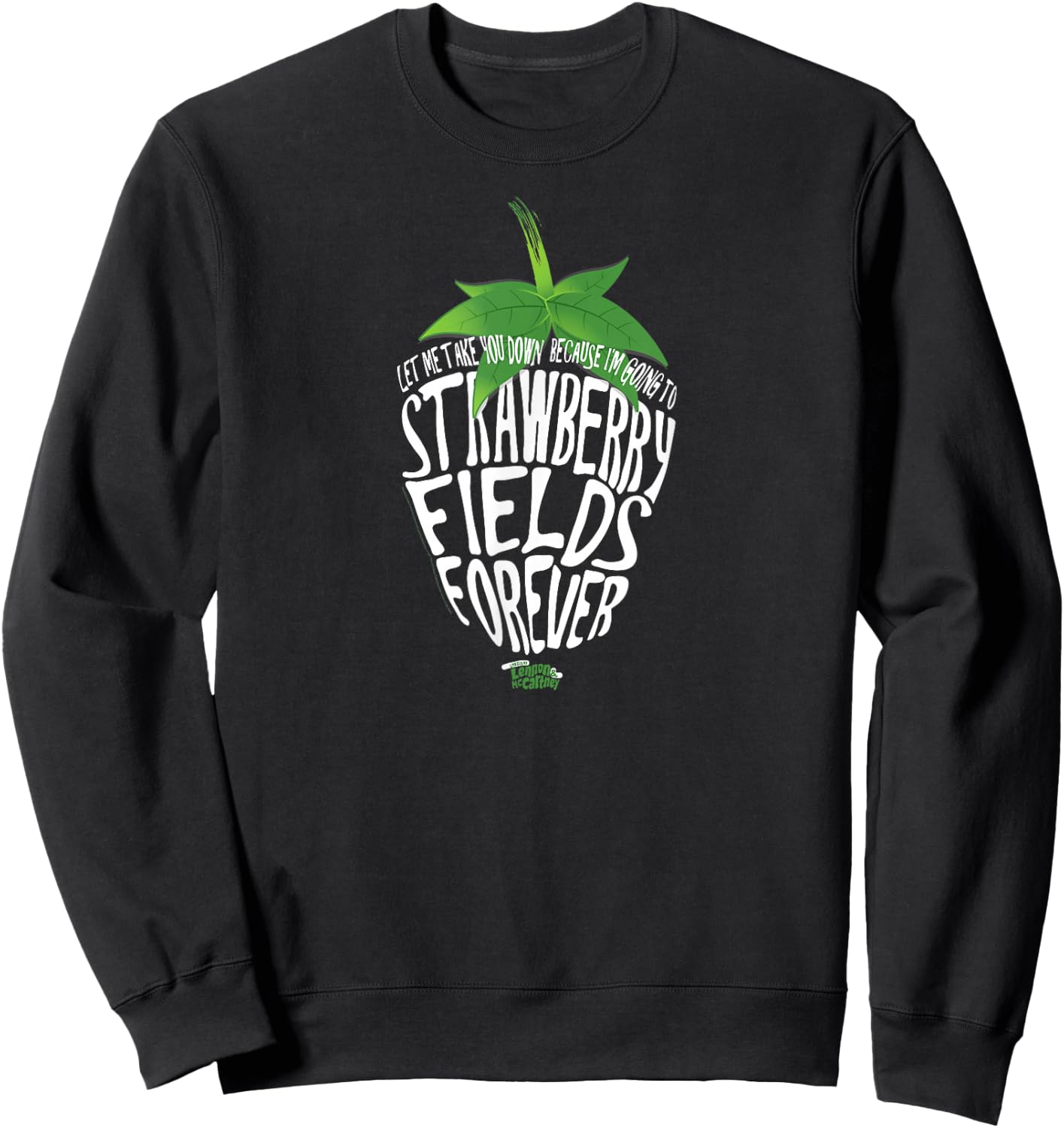 Lyrics by Lennon and McCartney - Strawberry Fields Sweatshirt - Sweatshirt | Black