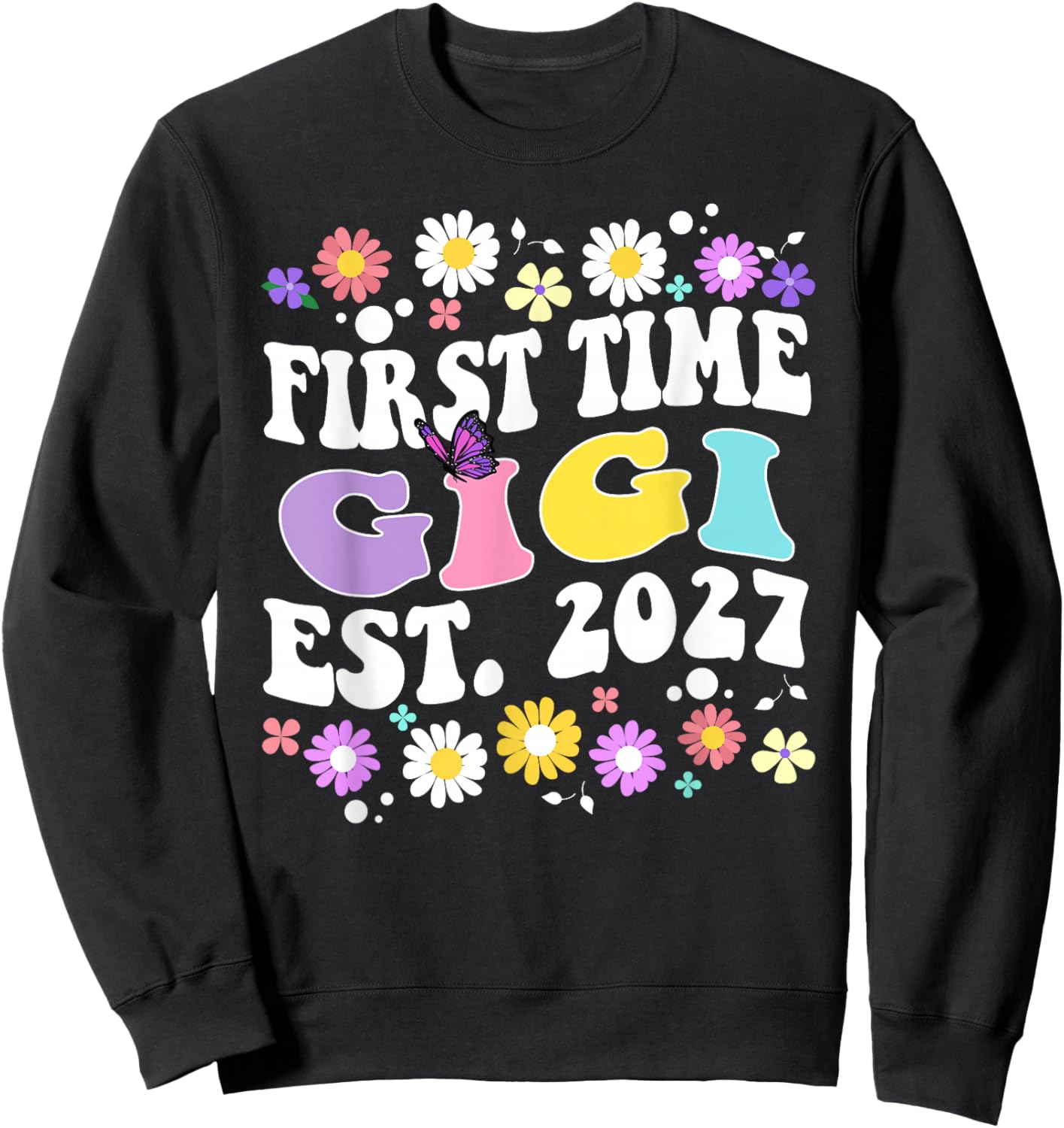 Soon to be Gigi 2027 for First Time Mom Pregnancy Sweatshirt - Sweatshirt | Black