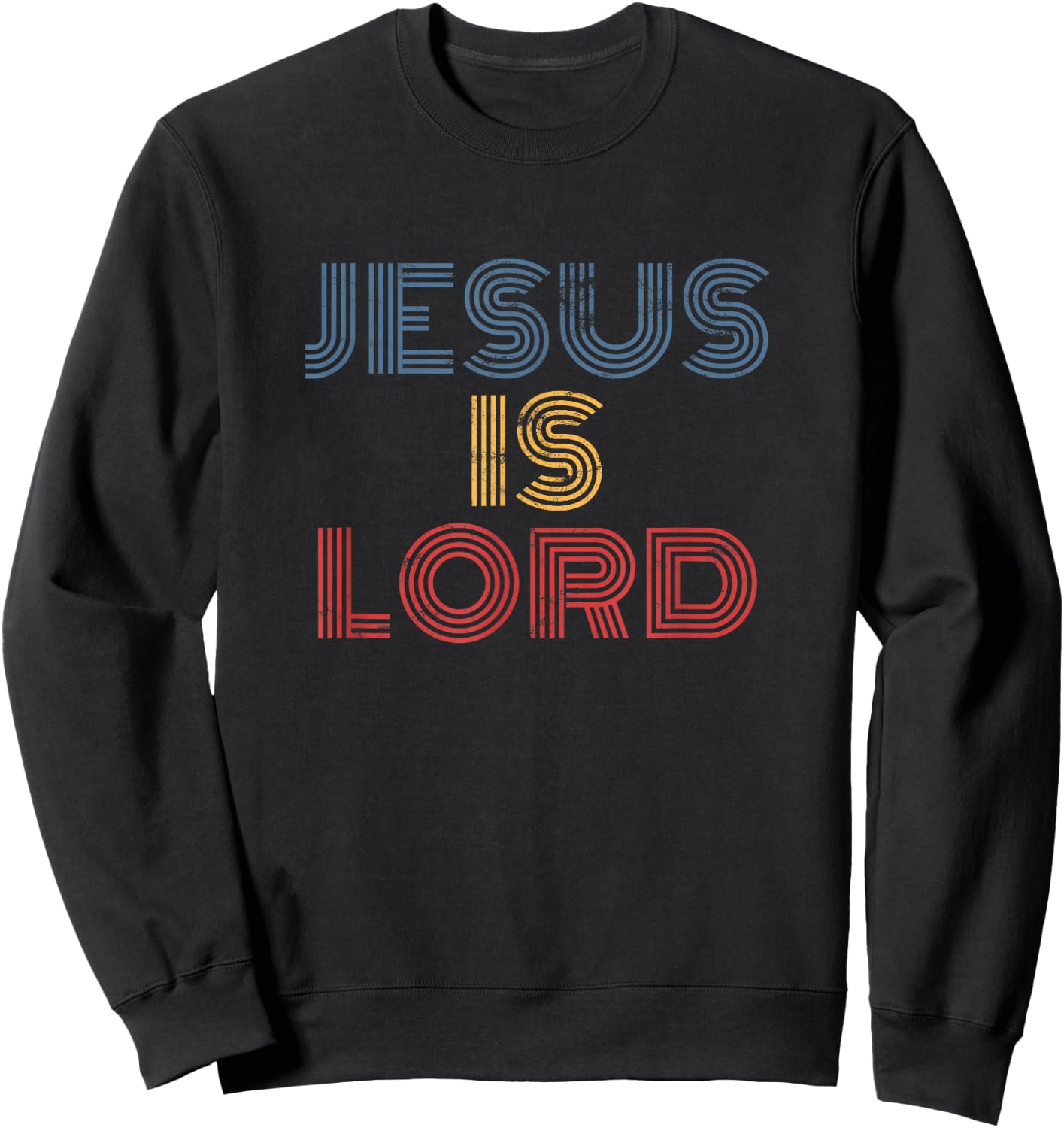 Tell Everyone About Jesus Christ Jesus Is Lord Cool Christian Worship Sweatshirt - Sweatshirt | Black