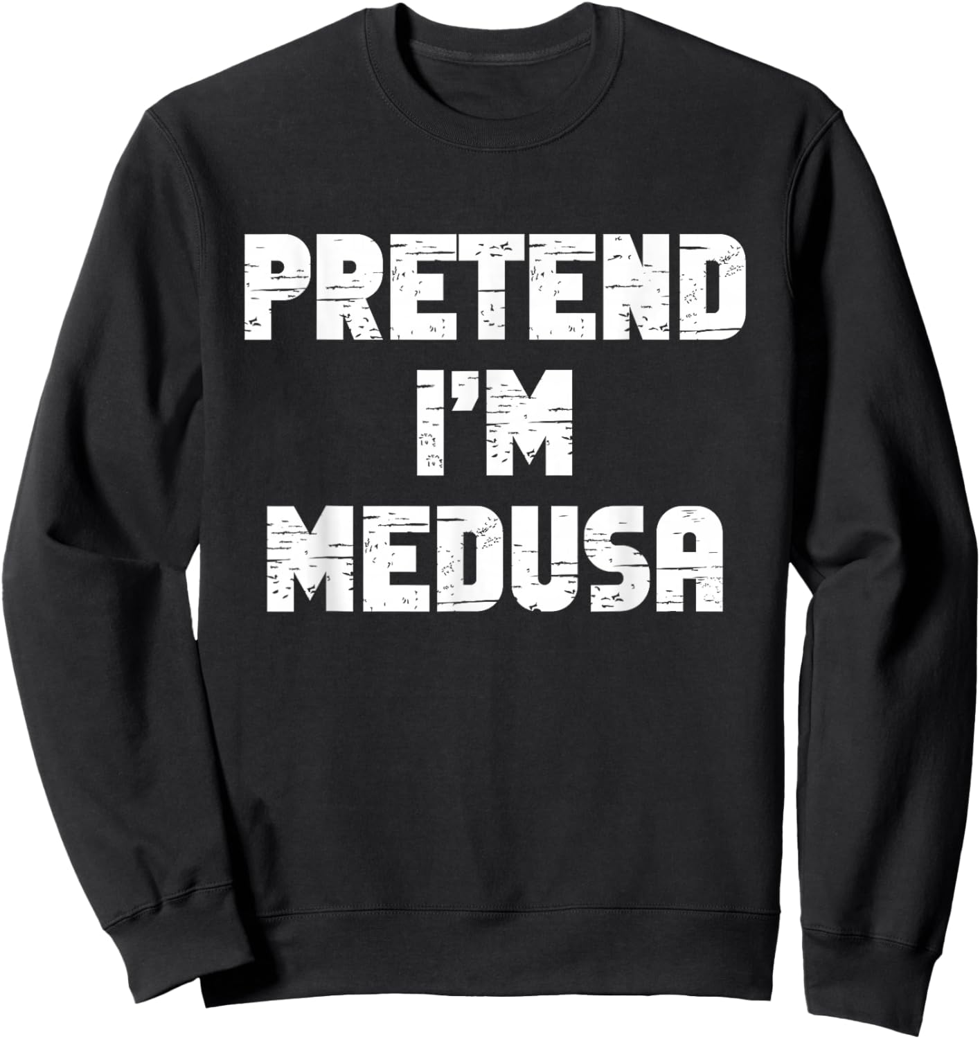Halloween Pretend I'm Medusa Costume Funny Lazy Adult Kids Sweatshirt - Sweatshirt | Black
