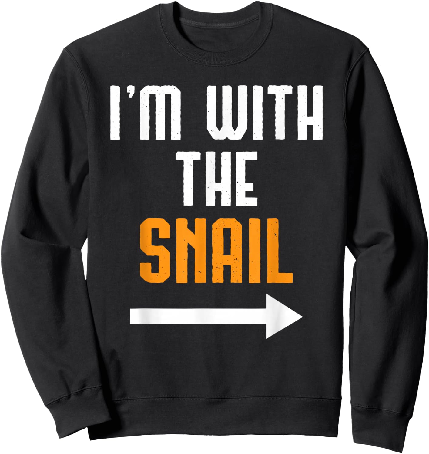 I'm With The Snail Shirt Costume Funny Halloween Couple Sweatshirt - Sweatshirt | Black