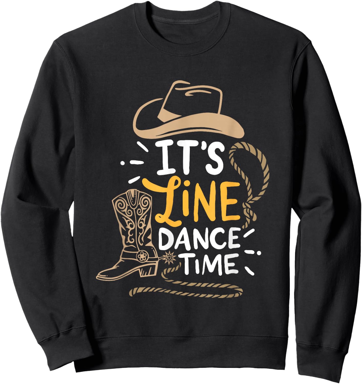 Cool Line Dance It's Line Dance Time Country Western Boots Sweatshirt - Sweatshirt | Black