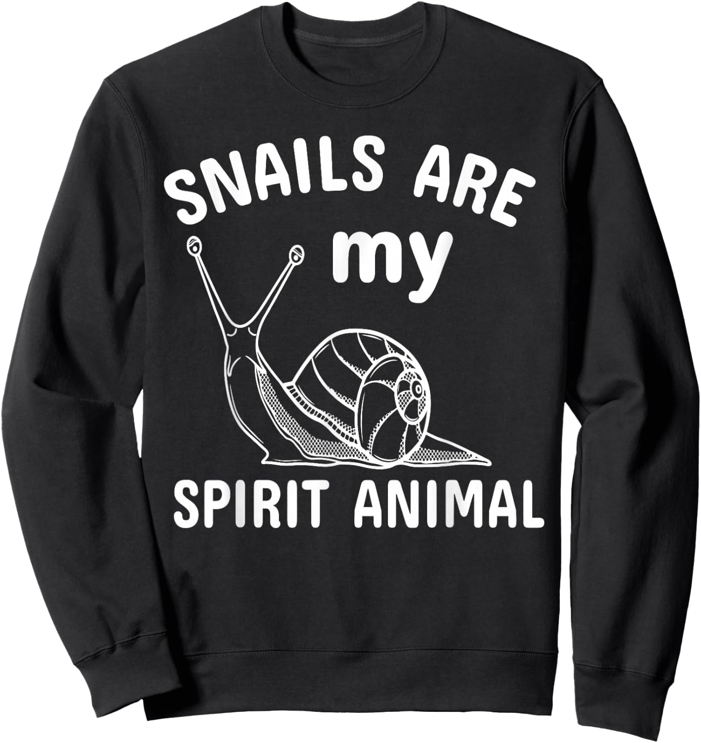 Snails Are My Favorite Animal Sweatshirt - Sweatshirt | Black