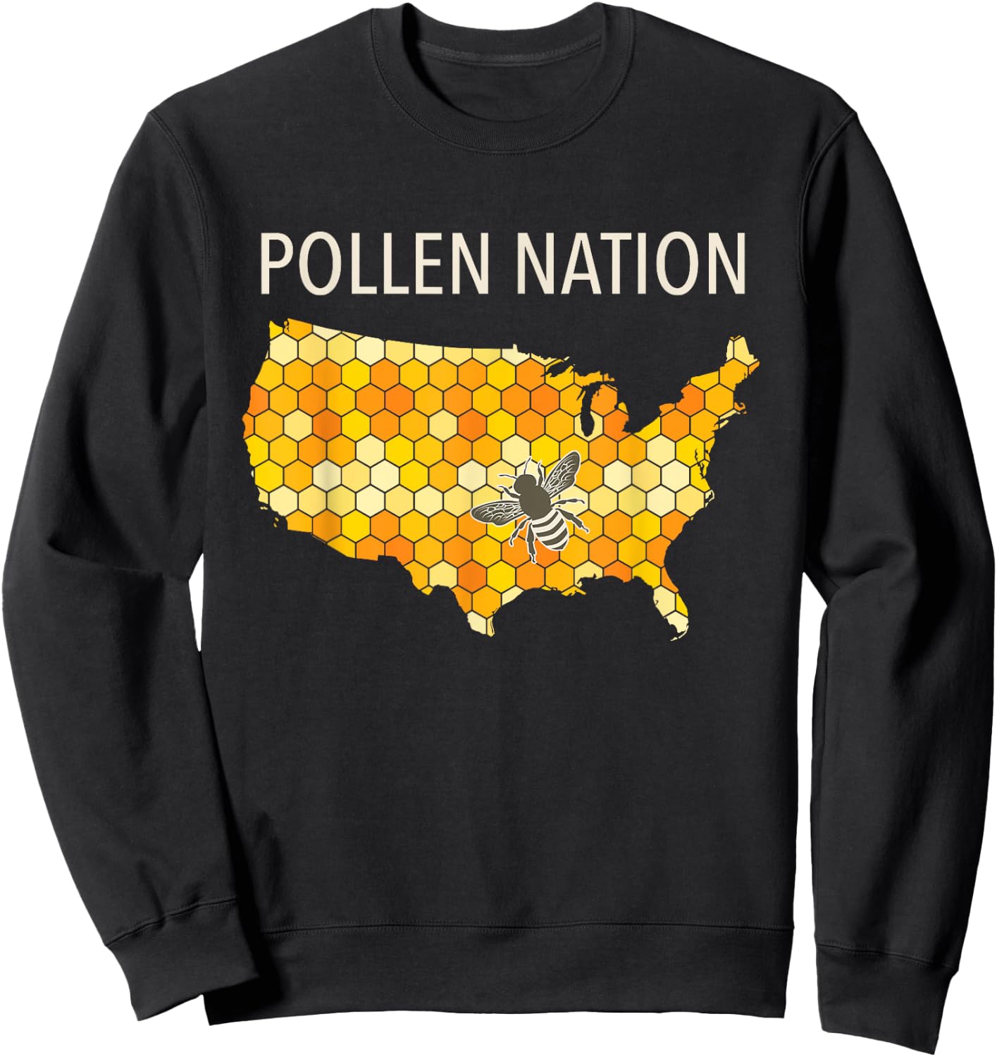 Pollen Nation Shirt for Beekeepers and Lovers of Honey Bees Sweatshirt - Sweatshirt | Black