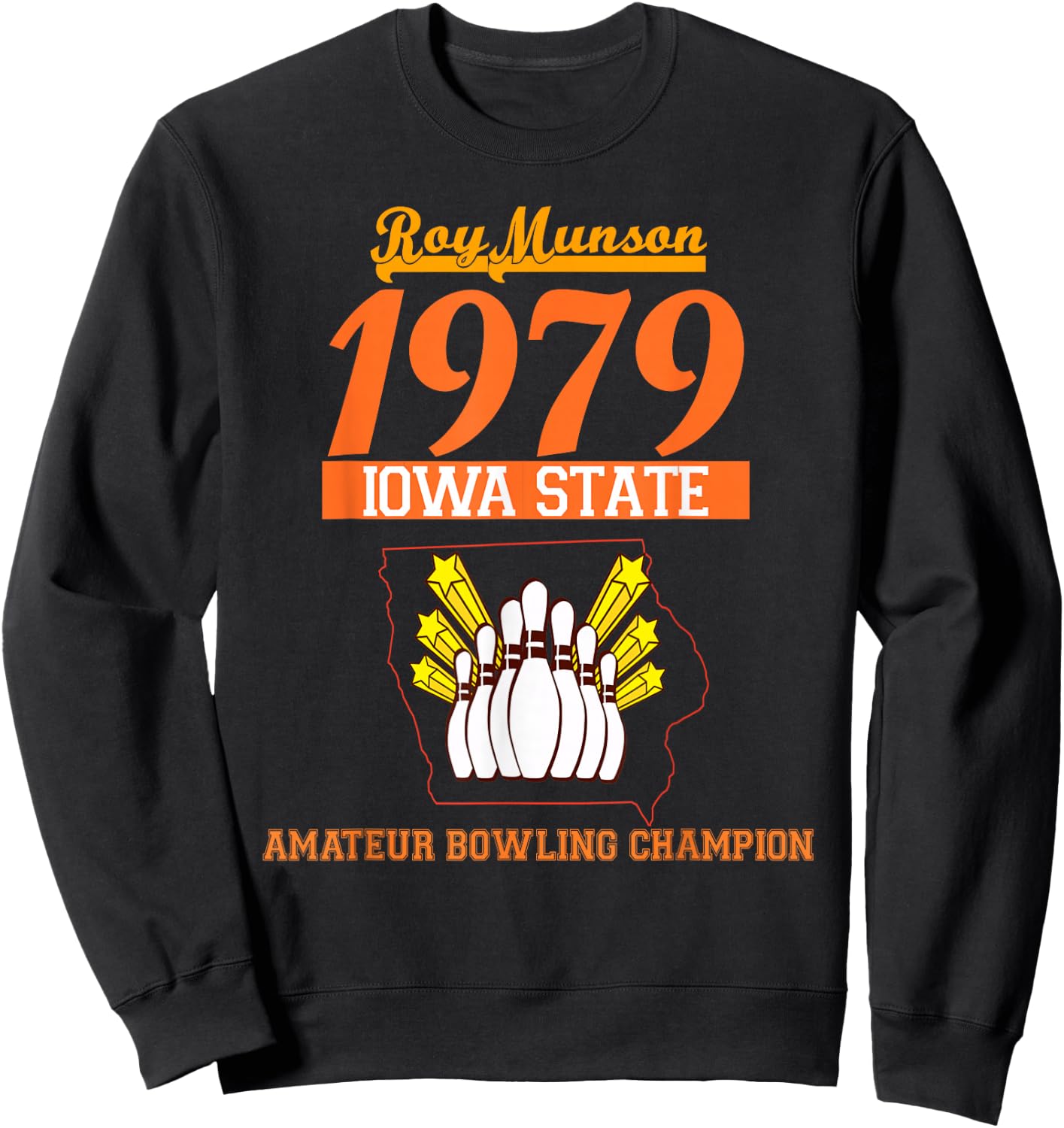 Funny Roy Munson king pin bowling t shirt Sweatshirt - Sweatshirt | Black