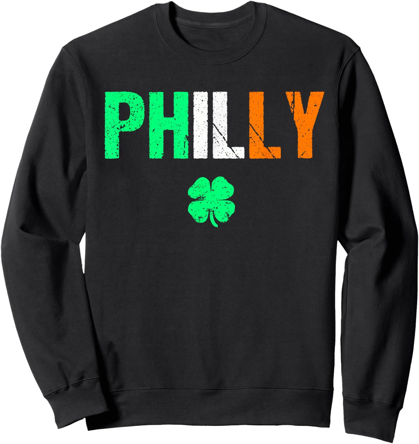 Philly Irish Shirt | Philadelphia Saint Patrick's Day Sweatshirt - Sweatshirt | Black