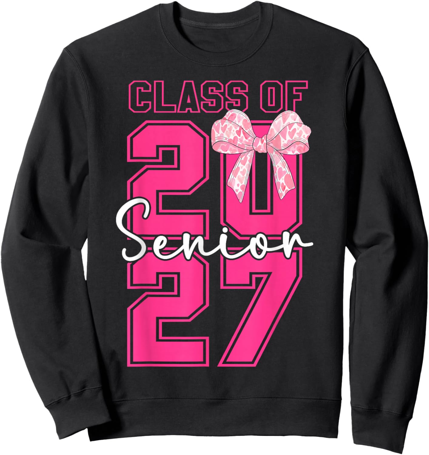 Pink Bow Class of 2027 Senior 2027 Graduation 2026 for Girls Sweatshirt - Sweatshirt | Black