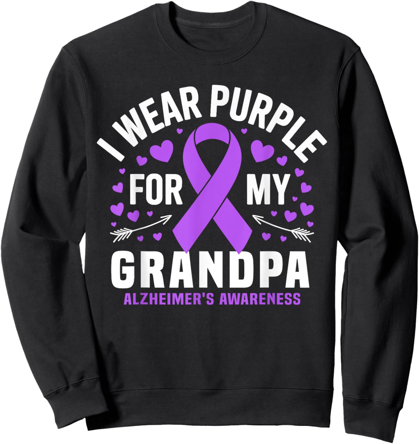 I Wear Purple For My Grandpa Dementia Alzheimer's Awareness Sweatshirt - Sweatshirt | Black