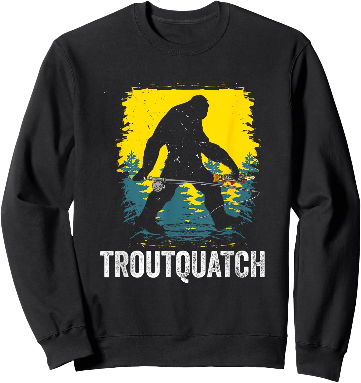 Troutquatch Trout Fishing Fisherman Bigfoot Sweatshirt - Sweatshirt | Black