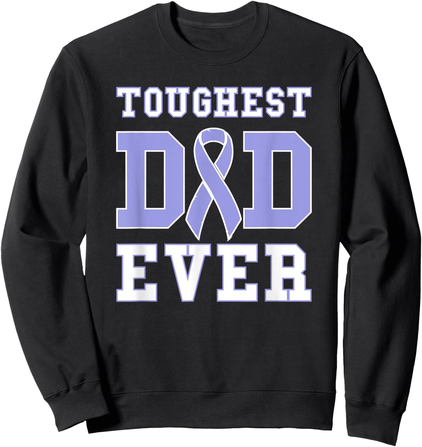 Toughest Dad Ever - Esophageal Cancer Awareness Ribbon Sweatshirt - Sweatshirt | Black