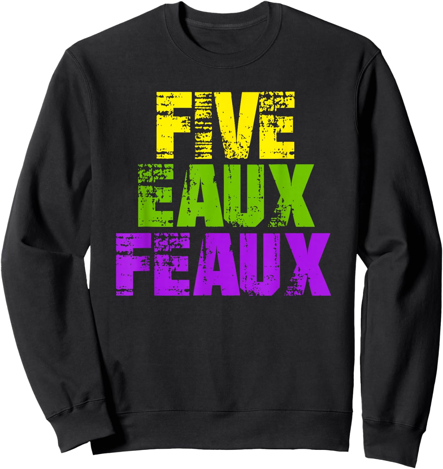 Five Eaux Feaux NOLA New Orleans Louisiana 2020 Sweatshirt - Sweatshirt | Black