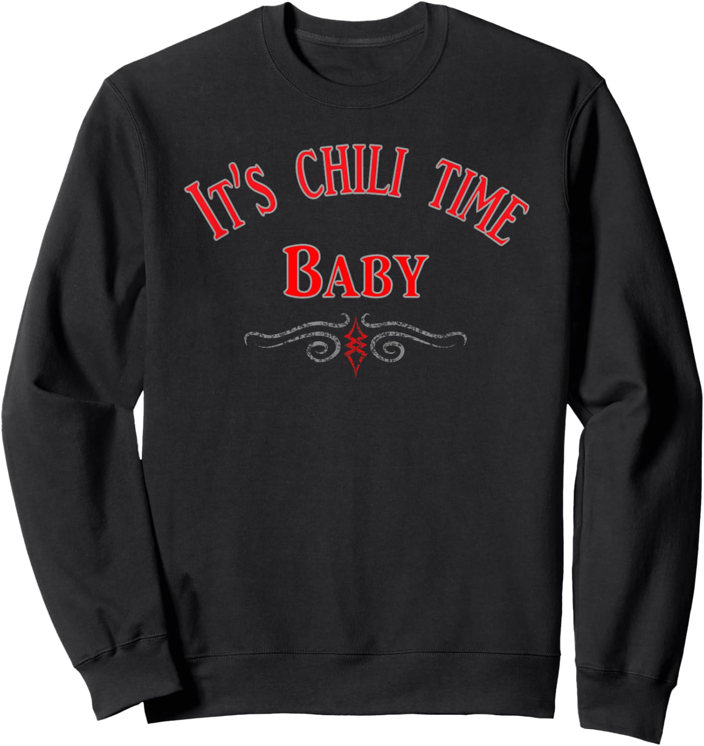 Chili Time Baby Chili Cookoff novelty designs Sweatshirt - Sweatshirt | Black