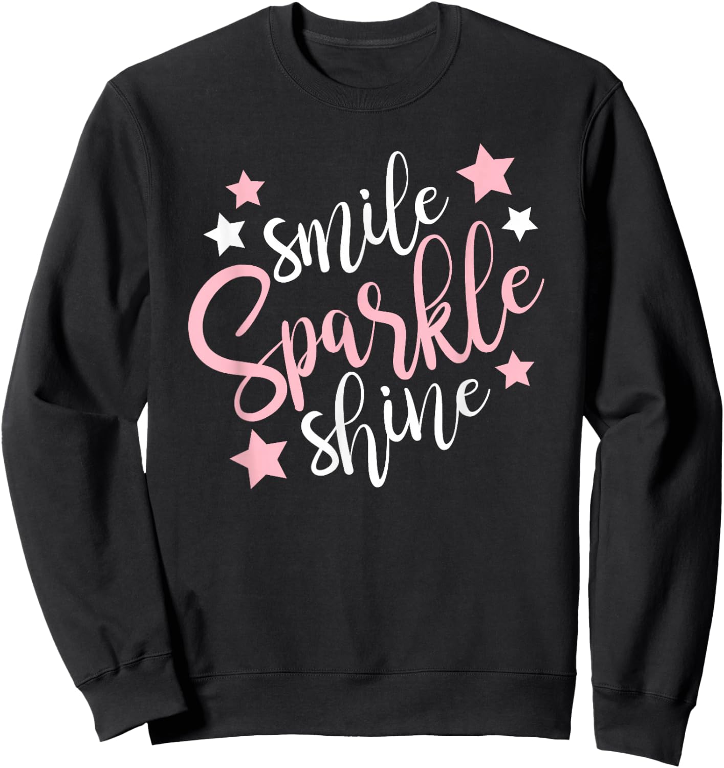Smile, Sparkle, Shine with Stars & Girls Sweatshirt - Sweatshirt | Black