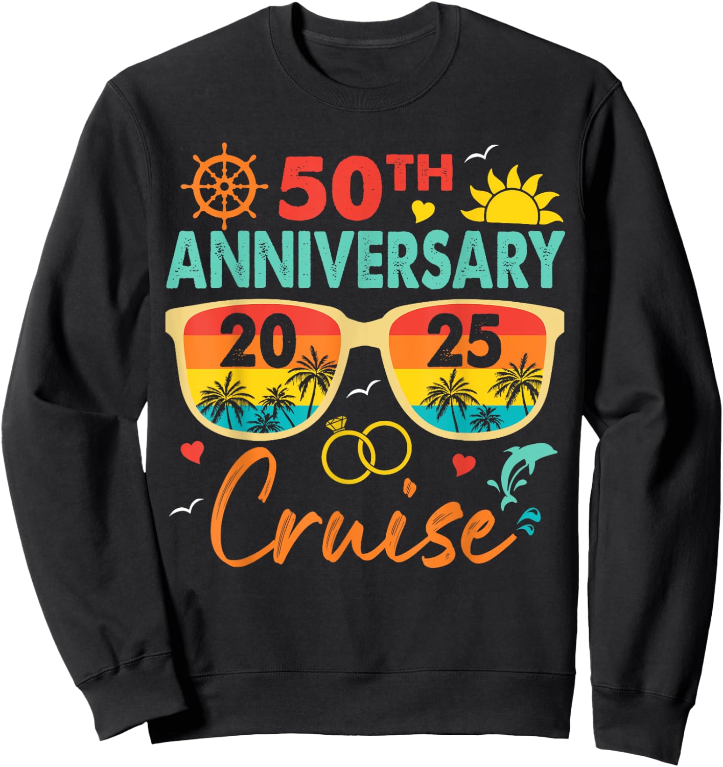 50th Anniversary Family Cruise Trip Summer Vacation 2025 Sweatshirt - Sweatshirt | Black