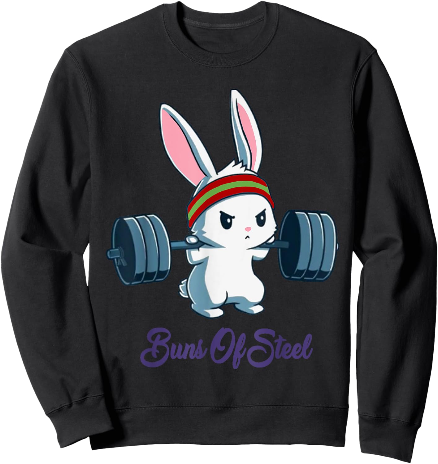 Buns Of Steel Fitness Rabbit Bunny Lover Gym Workout Sweatshirt - Sweatshirt | Black