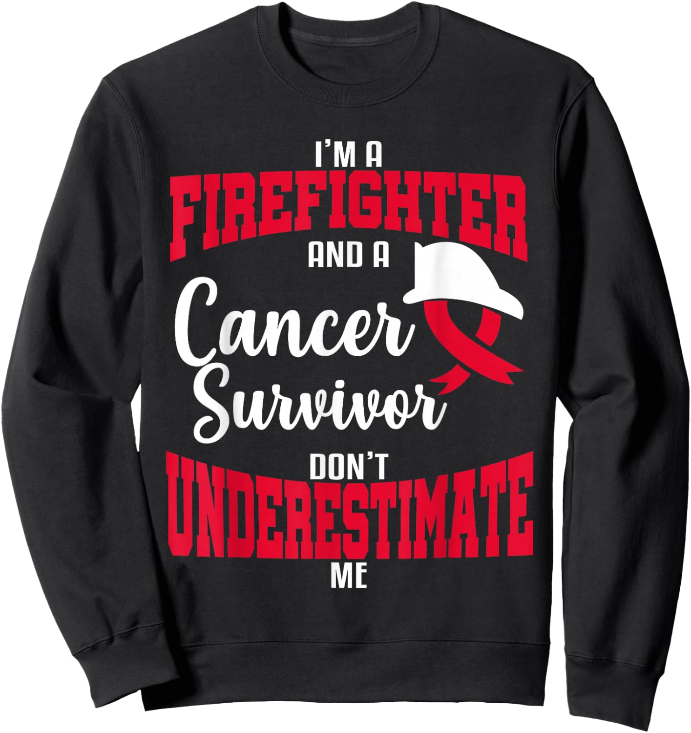 Firefighter Cancer Survivor Fireman Awareness Gift Sweatshirt - Sweatshirt | Black
