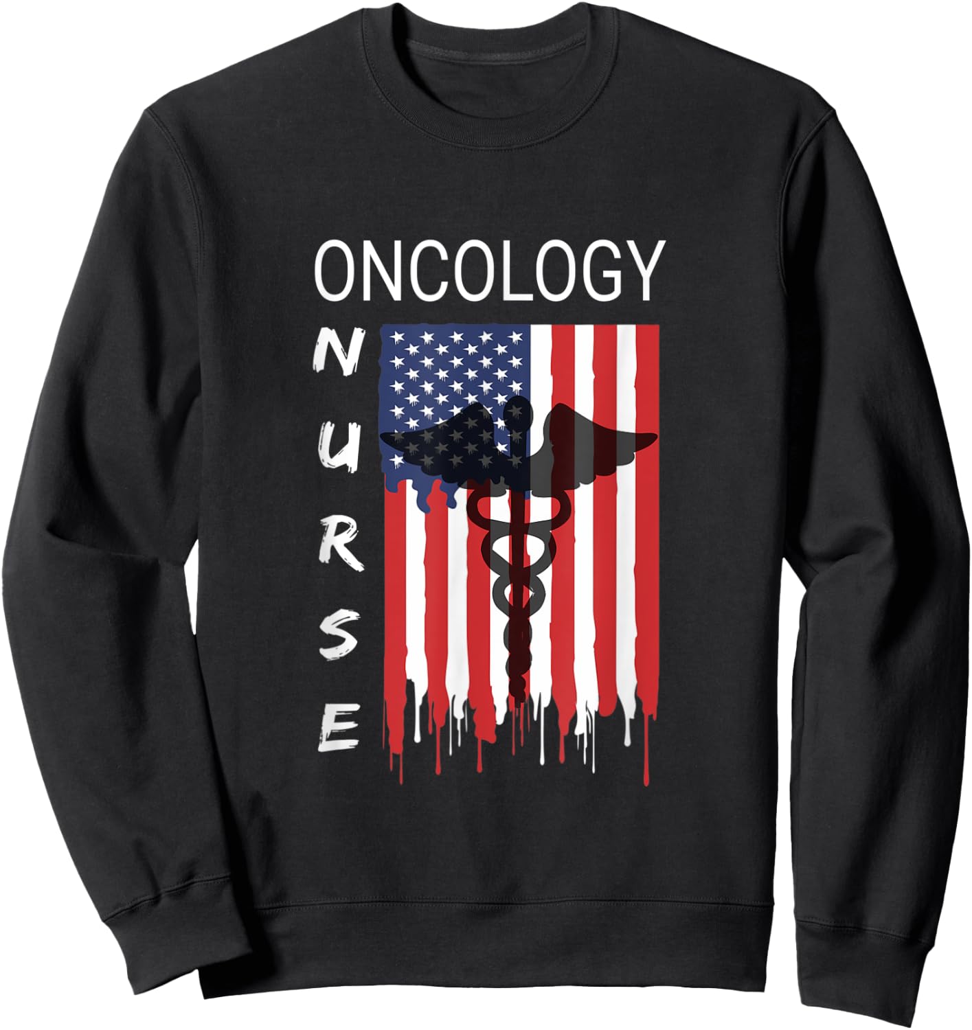 Oncology Nursing Proud & Cool US Flag Patriot Shirt Sweatshirt - Sweatshirt | Black